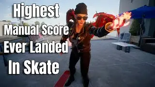 Skate 4 World Record: Highest Manual Score Ever Landed