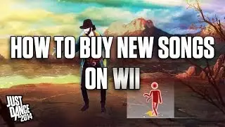 How to Buy New Songs on Wii | Just Dance 2014