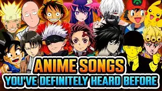 Anime Songs You've Definitely Heard Before! (2025)