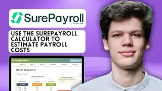 How to use the SurePayroll calculator to estimate payroll costs