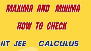 How to check Maxima and Minima | Part 2
