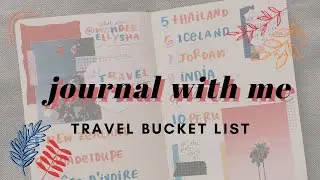journal with me #1 | travel bucket list ☁️