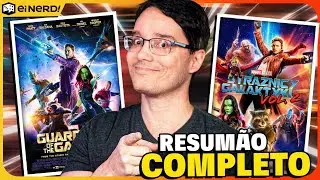 GUARDIÕES DA GALÁXIA VOL. 1 E VOL. 2 - Resumo Completo