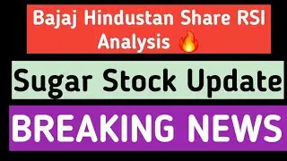 Анализ RSI акций Bajaj Hindustan 🔥 | Перепроданность или отскок? | Обновление по акциям сахарных ...