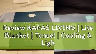 Review KAPAS LIVING | Lite Blanket | Tencel | Cooling & Lightweight | Baby, Super Single, Queen, Su