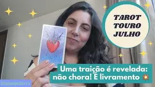 TOURO | JULHO | Uma traição é revelada: não chora! É livramento 💥