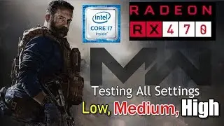 Call Of Duty Modern Warfare | Rx 470 4GB | Testing All Settings