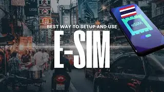E-SIM для Таиланда и Юго-Восточной Азии &mdash; простая настройка с объяснениями📲 🇹🇭