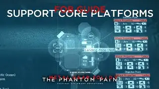 MGSV: TPP - FOB Guide - Support Platform
