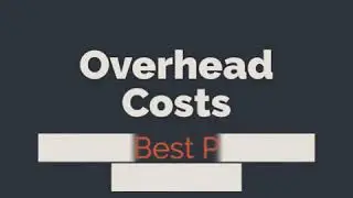 Overhead Costs  - business best practice checklist