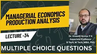Production Analysis MCQs & Quizzes | Managerial Economics MBA 2025 | Important Questions for Exams
