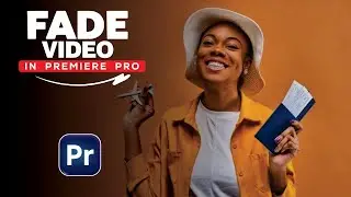 How to Fade In & Fade Out in Premiere Pro (Step by Step)