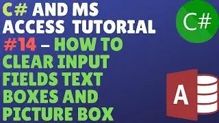 C# And Ms Access Database Tutorial #14 - How To Clear Input Fields Text Boxes And Picture Box
