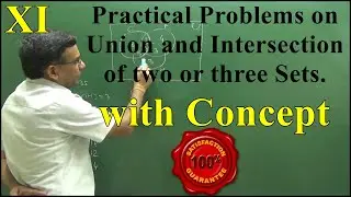 Class 11 maths Practical Problems on Union and Intersection of two or three Sets
