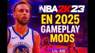 👉 NBA 2K23 EN 2025 🔥 Gameplay con Roster Actualizado + Mods Realistas (PC)- Lil Kid