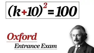 Oxford entrance exam question || How to solve for 