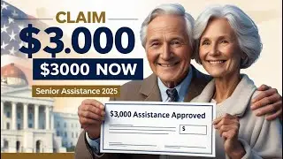How To Claim Senior Assistance Program $3000