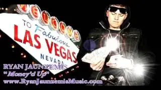 RYAN JAUNZEMIS MONEY'D UP (Official Song)