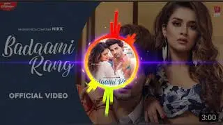 Badami Rang | Bass Booster Extreme | Avneet kaur & Nikk | Trending No.1 | FEEL THE BEATS |