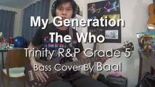 My generation : The Who : Trinity R&P Bass Grade 5 : Bass Cover