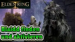 Elden Ring Blaidd finden und aktivieren Einsteiger Guide Soulslike walkthrough Anleitung