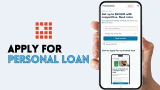 HOW TO APPLY FOR A PERSONAL LOAN THROUGH LENDINGCLUB | STEP-BY-STEP GUIDE 2025