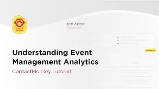 Understanding Event Management Analytics - ContactMonkey Tutorial
