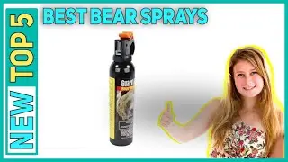 ✅ Best Bear Sprays 2023 - Top 5 BestBear Sprays