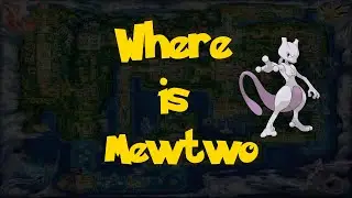 Where Is: Mewtwo (Pokemon: Let's Go, Pikachu!/Eevee!)