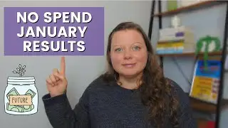 💸 NO SPEND JANUARY -  The Results! 💸