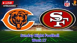 Chicago Bears vs San Francisco 49ers: NFL LIVE Game Play by Play and Watch Party Week 17