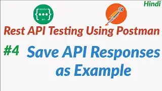 Save Response as Example in Postman | Rest API Testing using Postman : #4