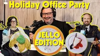 Holiday Office Party: OOPS! ALL JELLO!