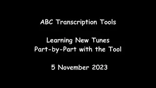 ABC Transcription Tools - Learning New Tunes Part-by-Part with the Tool