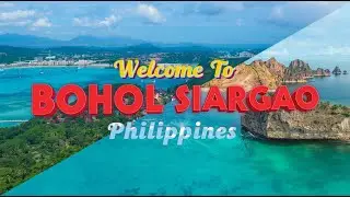Bohol,Siargao
