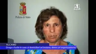 ALCAMO Droga e fucile in casa: ai domiciliari un'anziana, dietro un'organizzazione?