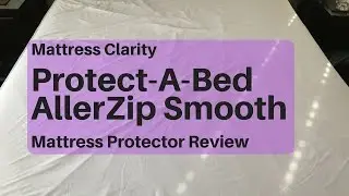 Обзор защитного чехла для матраса Protect-A-Bed AllerZip Smooth &mdash; попрощайтесь с аллергией
