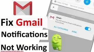 Fix Gmail Notifications Not Working On Android