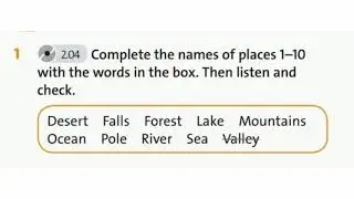 English Plus 7. Module 4. Geographical features. Ex 1 p 54
