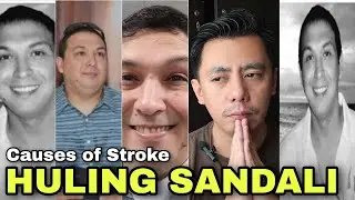 HULING SANDALI | ng Dating Actor at Movie Director | 5 Possible Causes of Stroke | Nirse Explains
