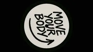Xpansions - Move Your Body (Sammy Porter Edit)