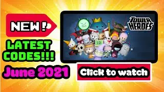 TOWER HEROES IN ROBLOX, New and Free Codes!. All working!!! June 2021.