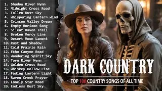Dark Country Nights || Haunting Western Tunes for the Burned-Out Soul