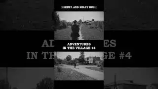 ADVENTURESIN THE VILLAGE #4