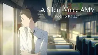 A Silent Voice || Easy On Me || AMV