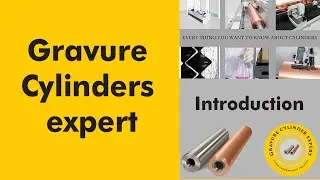 Introduction to rotogravure cylinders expert