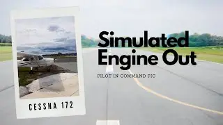 Loosing Engine in Cessna 172 | Simulated Engine Out | Flight Training