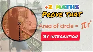 How to prove AREA OF CIRCLE=&pi;r&sup2; by INTEGRATION PROCESS