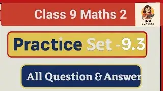 Practice set 9.3 Class 9th Math 2 (SSC Maharashtra Board)#ssc #maths #school 