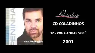 Peninha -  Vou Ganhar Você   -  CD COLADINHOS -  2001